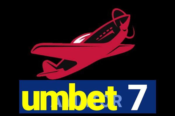 umbet 7