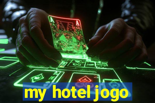 my hotel jogo