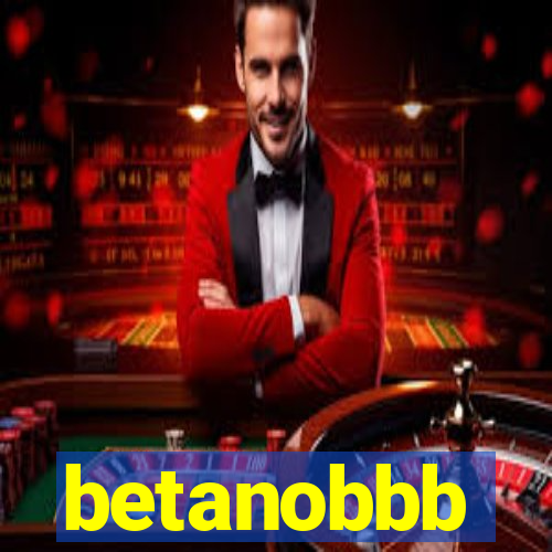 betanobbb