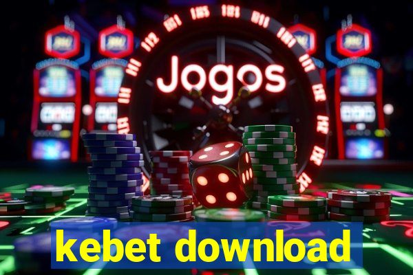 kebet download