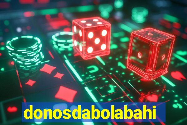 donosdabolabahia