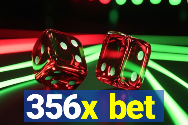 356x bet
