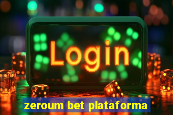 zeroum bet plataforma