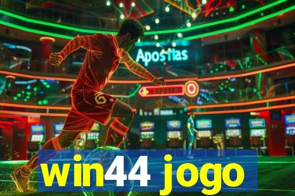 win44 jogo