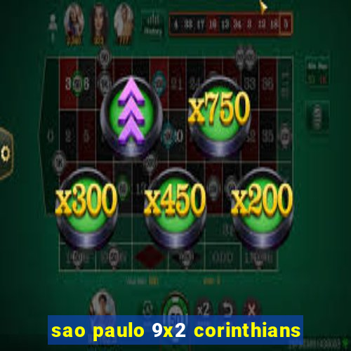 sao paulo 9x2 corinthians