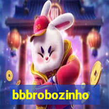 bbbrobozinho