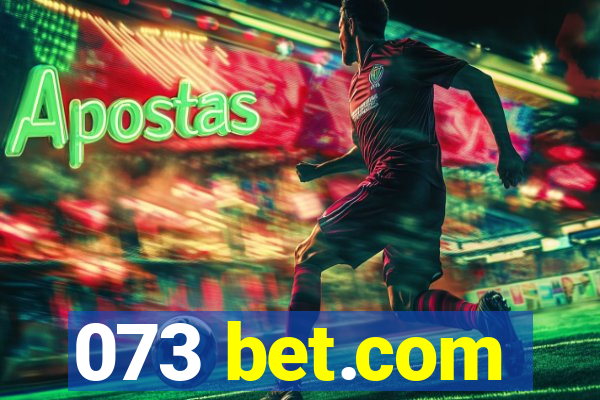 073 bet.com