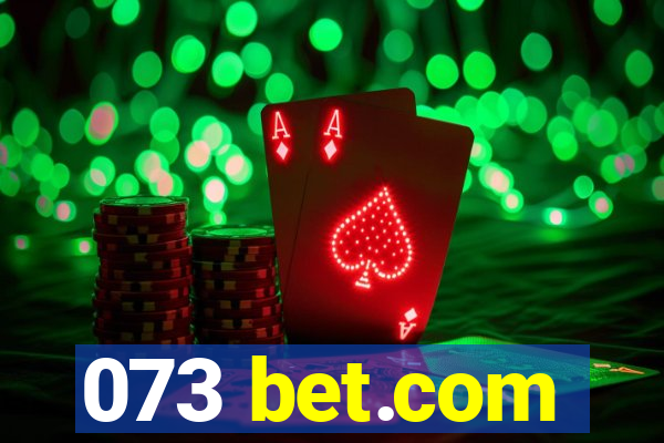 073 bet.com