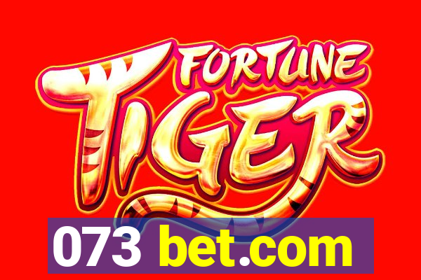 073 bet.com