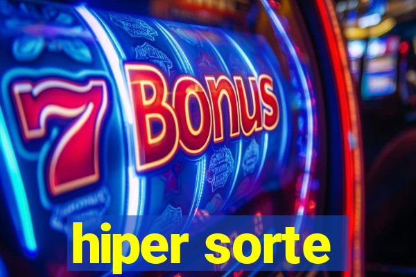 hiper sorte