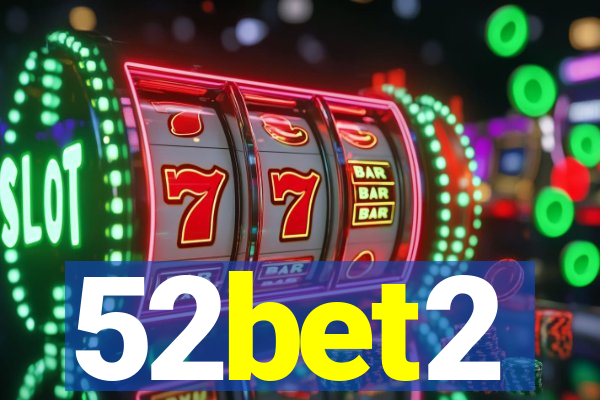 52bet2