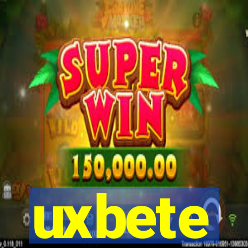 uxbete
