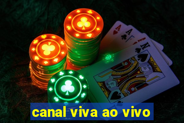 canal viva ao vivo