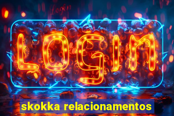 skokka relacionamentos