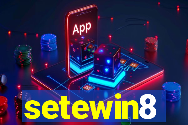 setewin8