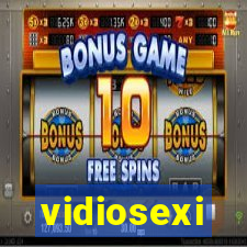 vidiosexi