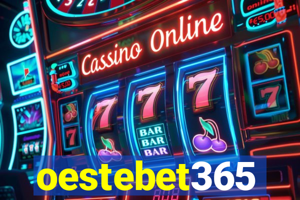 oestebet365