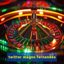 twitter magno fernandes