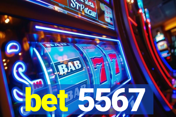bet 5567