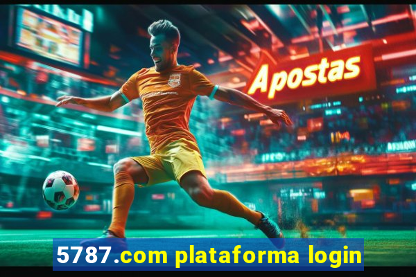 5787.com plataforma login