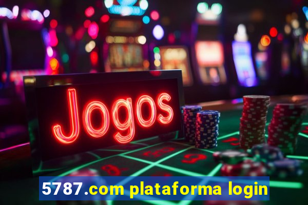 5787.com plataforma login