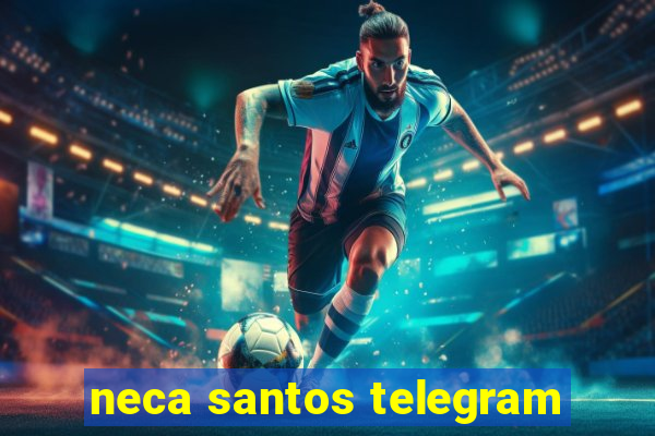 neca santos telegram