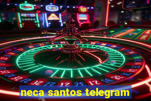 neca santos telegram