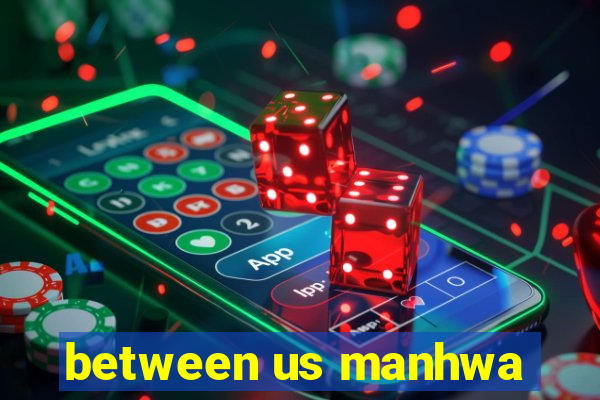between us manhwa