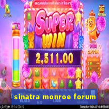 sinatra monroe forum