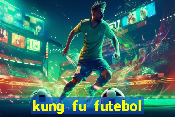 kung fu futebol clube download dublado