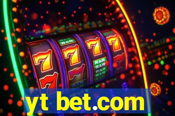 yt bet.com