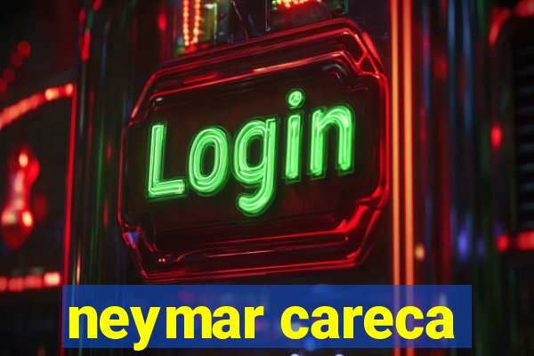 neymar careca