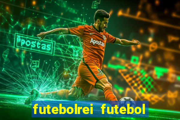 futebolrei futebol ao vivo