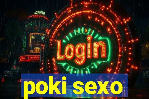 poki sexo