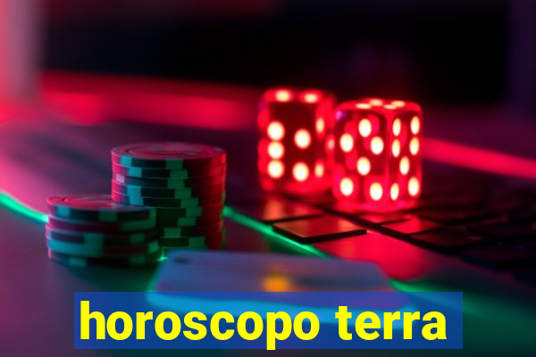horoscopo terra