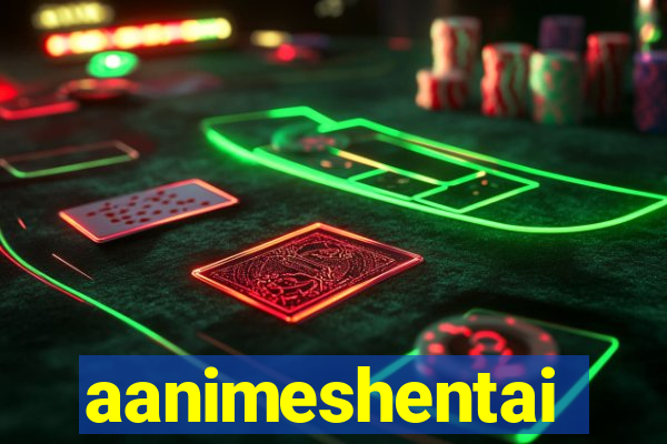 aanimeshentai