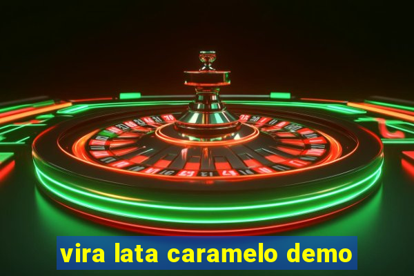 vira lata caramelo demo