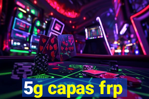 5g capas frp