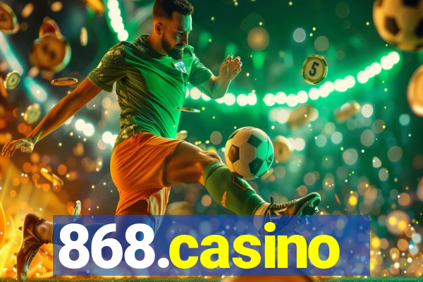 868.casino