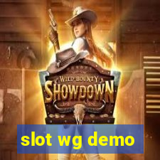 slot wg demo