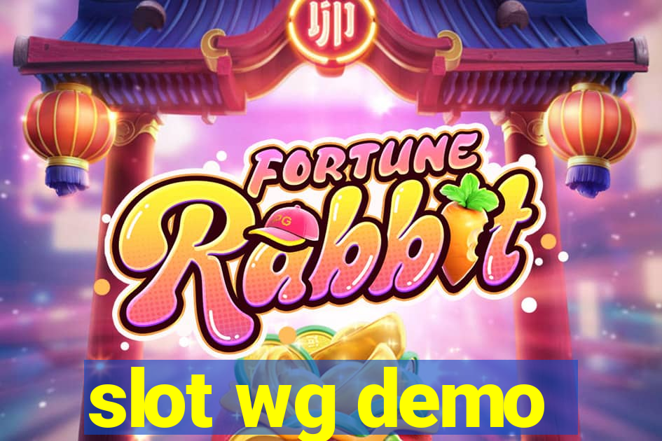 slot wg demo