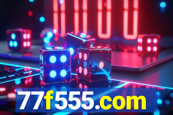77f555.com