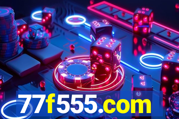 77f555.com