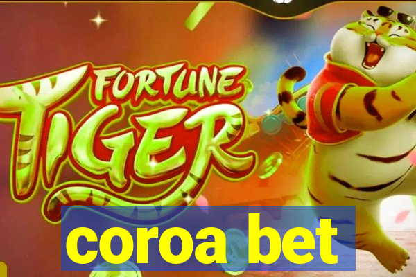 coroa bet