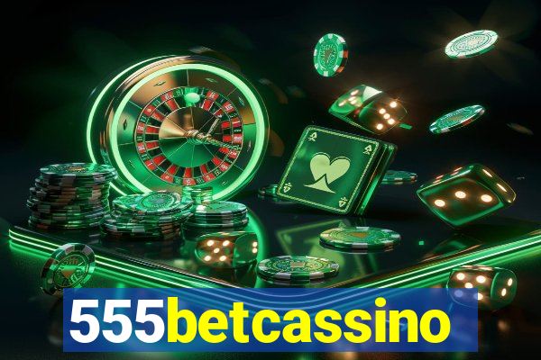 555betcassino