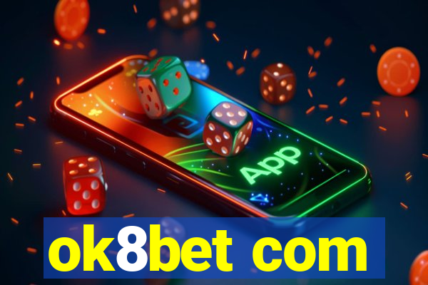 ok8bet com