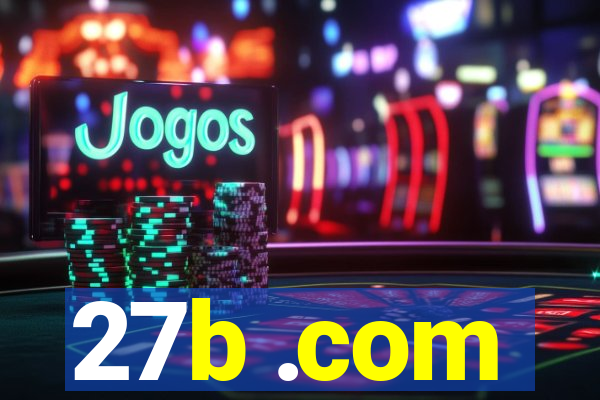 27b .com