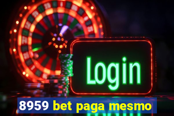 8959 bet paga mesmo