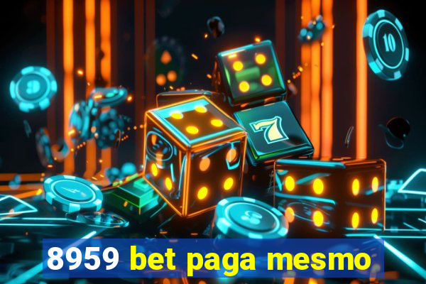 8959 bet paga mesmo