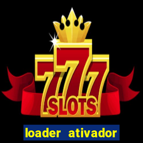loader ativador windows 7